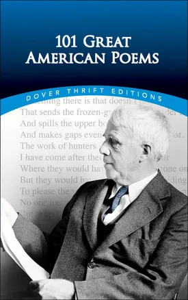 101 Great American Poems (Dover Thrift Editions) Library Binding  January 1, 1998