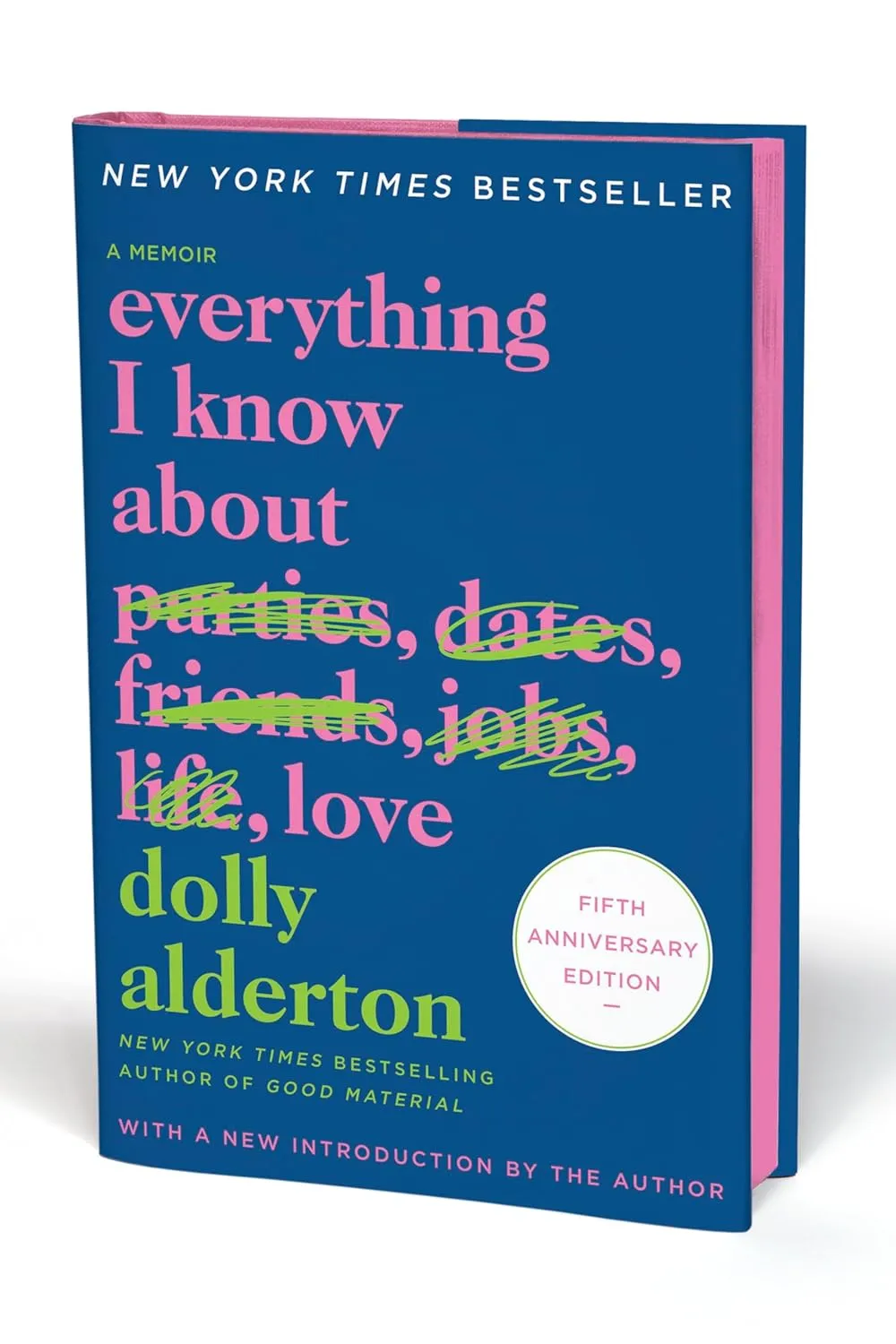 Everything I Know About Love Fifth Anniversary Special Edition: A Memoir Hardcover  November 4, 2025