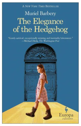 The Elegance of the Hedgehog Paperback  September 2, 2008